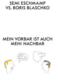Mein Vorbar ist auch mein Nachbar