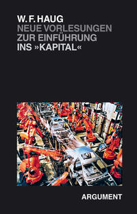 Neue Vorlesungen zur Einführung ins "Kapital"