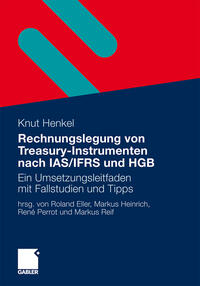 Rechnungslegung von Treasury-Instrumenten nach IAS/IFRS und HGB