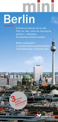 Berlin Mini (Französische Ausgabe) Culture et histoire de la ville.