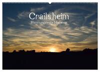 Crailsheim - Stimmungsvolle Momente (Wandkalender 2026 DIN A2 quer), CALVENDO Monatskalender
