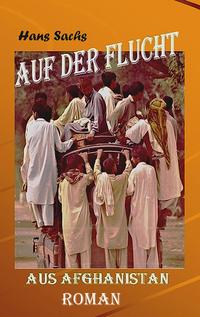 Auf der Flucht aus Afghanistan