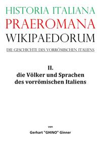 Historia Italiana praeromana Wikipaedorum Die Geschichte des vorrömischen Italiens II.