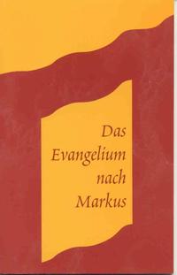 Das Evangelium nach Markus