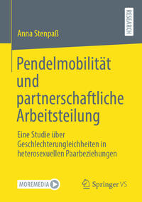Pendelmobilität und partnerschaftliche Arbeitsteilung