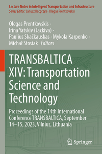 TRANSBALTICA XIV: Transportation Science and Technology