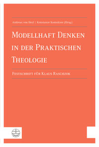 Modellhaftes Denken in der Praktischen Theologie