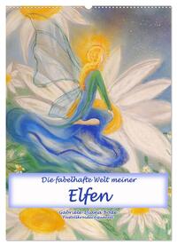 Die fabelhafte Welt meiner Elfen (Wandkalender 2025 DIN A2 hoch), CALVENDO Monatskalender