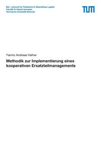 Methodik zur Implementierung eines kooperativen Ersatzteilmanagements