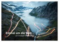 Einmal um die Welt... (Wandkalender 2025 DIN A2 quer), CALVENDO Monatskalender