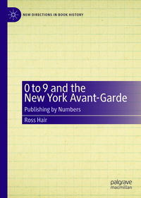 0 to 9 and the New York Avant-Garde