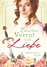 Vorderes Coverbild Zwischen Verrat und Liebe