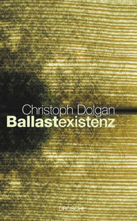 Ballastexistenz