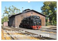 Sächsische Dampfeisenbahnen 2026 (Wandkalender 2026 DIN A3 quer), CALVENDO Monatskalender