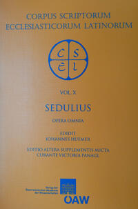 Sedulii opera omnia. Una cum excerptis ex remigii expositione in Sedulii paschale carmen