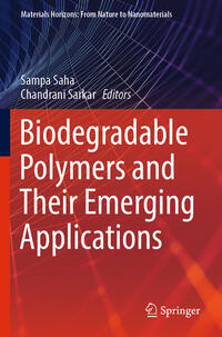 Biodegradable Polymers and Their Emerging Applications