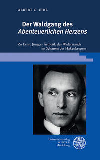 Der Waldgang des ‚Abenteuerlichen Herzens‘