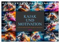 Kajak und Motivation (Tischkalender 2026 DIN A5 quer), CALVENDO Monatskalender
