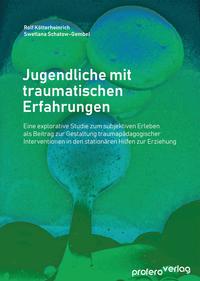 Jugendliche mit traumatischen Erfahrungen