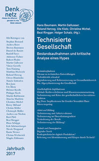 Denknetz Jahrbuch 2017: Technisierte Gesellschaft
