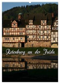 Rotenburg an der Fulda (Wandkalender 2026 DIN A2 hoch), CALVENDO Monatskalender