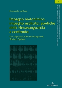 Vorderes Coverbild Impegno metonimico, impegno esplicito: poetiche della Neoavanguardia a confronto.