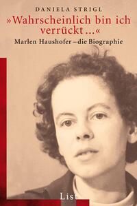 Vorderes Coverbild »Wahrscheinlich bin ich verrückt...«