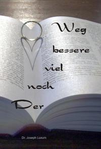 Der noch viel bessere Weg