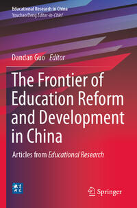 The Frontier of Education Reform and Development in China