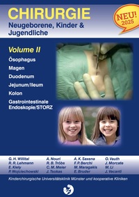 Chirurgie im Kindesalter Chirurgie bei Neugeborenen, Säuglingen, Jugendlichen und Kindern