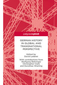 German History in Global and Transnational Perspective