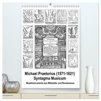 Michael Praetorius Syntagma Musicum (hochwertiger Premium Wandkalender 2026 DIN A2 hoch), Kunstdruck in Hochglanz