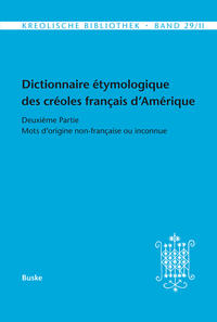 Dictionnaire étymologique des créoles français d’Amérique