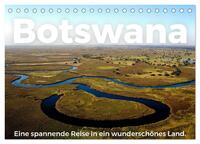 Botswana - Eine spannende Reise in ein wunderschönes Land. (Tischkalender 2026 DIN A5 quer), CALVENDO Monatskalender