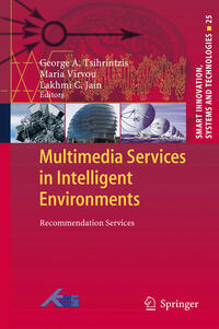 Multimedia Services in Intelligent Environments