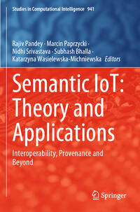 Semantic IoT: Theory and Applications