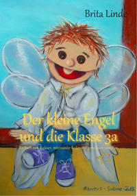 Der kleine Engel und die Klasse 3a