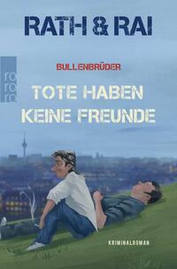 Vorderes Coverbild Bullenbrüder: Tote haben keine Freunde