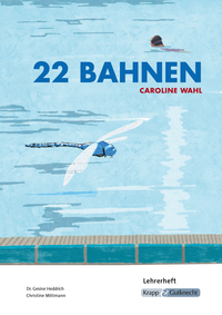 Vorderes Coverbild 22 Bahnen – Caroline Wahl – Lehrerheft