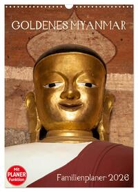 Goldenes Myanmar - Familienkalender 2026 (Wandkalender 2026 DIN A3 hoch), CALVENDO Monatskalender