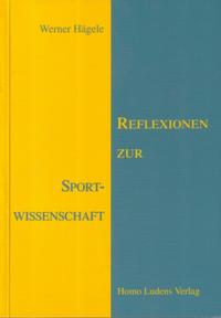 Reflexionen zur Sportwissenschaft