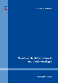 Nominale Junktorentheorie und Junktorenlogik