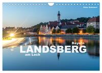 Landsberg am Lech (Wandkalender 2026 DIN A4 quer), CALVENDO Monatskalender