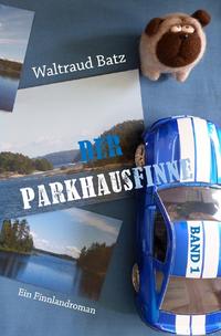 Der Parkhausfinne / Der Parkhausfinne Band 1