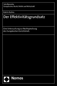 Der Effektivitätsgrundsatz