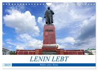 LENIN LEBT - Bilder einer Ikone (Wandkalender 2025 DIN A4 quer), CALVENDO Monatskalender