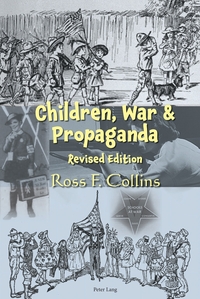 Vorderes Coverbild Children, War and Propaganda, Revised Edition