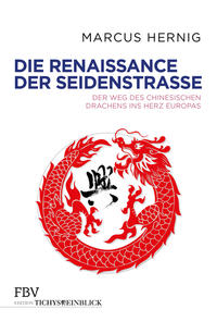 Vorderes Coverbild Die Renaissance der Seidenstraße
