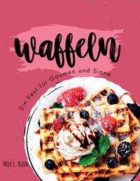 Waffeln Rezeptbuch