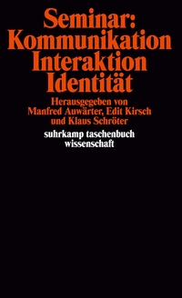 Seminar: Kommunikation, Interaktion, Identität